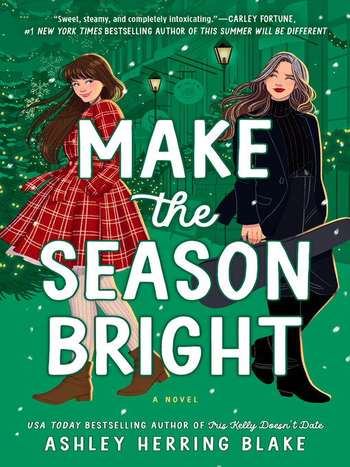 Title details for Make the Season Bright by Ashley Herring Blake - Available